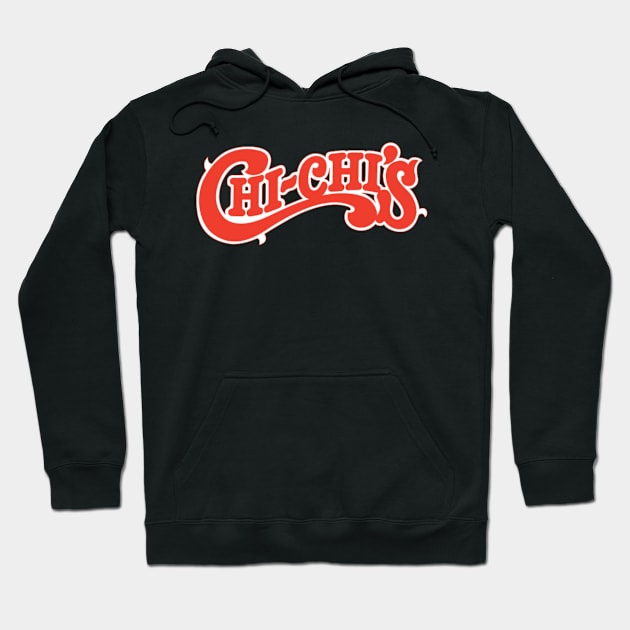 Chi-Chi's Restaurant Retro Vintage Hoodie by Ghost Of A Chance 